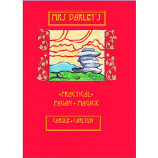 Mrs Darley's Practical Pagan Magick