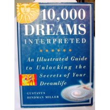 Ten Thousand Dreams Interpreted