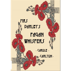 Mrs Darley's Pagan Whispers